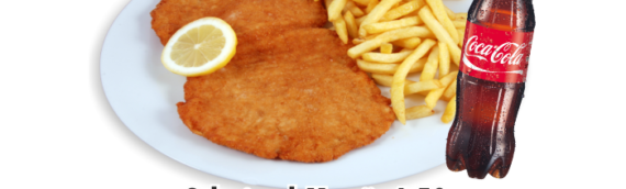 Schnitzel Menü  6,50 mit einer Beilage und 0,5l Softdrink